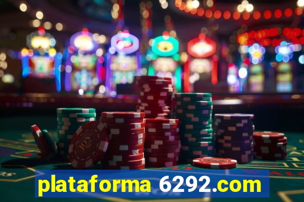 plataforma 6292.com